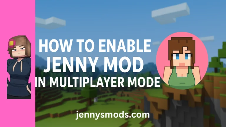 How to enable Jenny Mod in multiplayer Mods